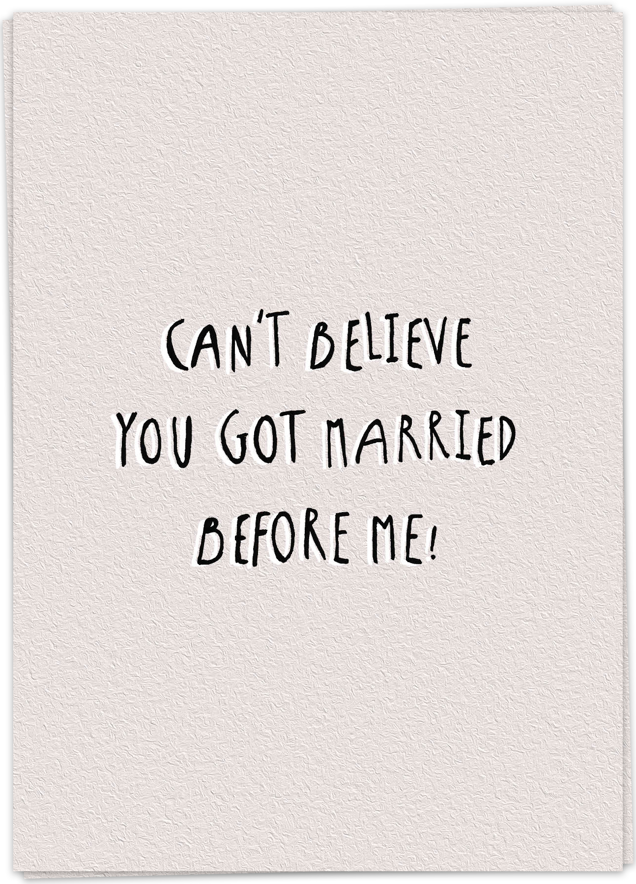 Wenskaart 'can't believe you married'